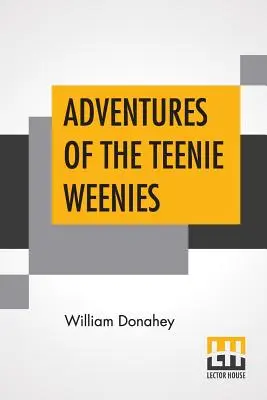Dobrodružstvá malého chlapčeka (Adventures Of The Teenie Weenies) - Adventures Of The Teenie Weenies