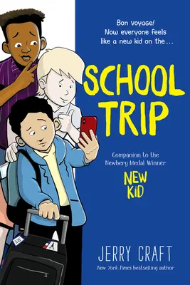 Školský výlet: Grafický román - School Trip: A Graphic Novel