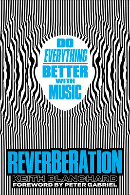 Dozvuky: S hudbou ide všetko lepšie - Reverberation: Do Everything Better with Music