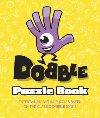 Odhaľte to! Puzzle Book: Zábavné vizuálne hádanky založené na ľahko naučiteľnej zábavnej hre na priraďovanie! - Spot It! Puzzle Book: Entertaining Visual Puzzles Based on the Easy-To-Learn Fun Matching Game!