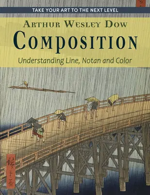 Kompozícia: (Dover Art Instruction) - Composition: Understanding Line, Notan and Color (Dover Art Instruction)