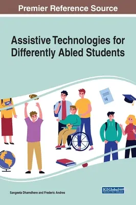 Asistenčné technológie pre žiakov s odlišnými schopnosťami - Assistive Technologies for Differently Abled Students