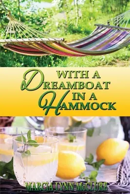 S loďou snov v hojdacej sieti - With a Dreamboat in a Hammock
