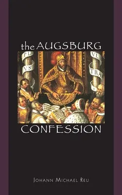 Augsburské vyznanie - The Augsburg Confession