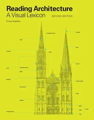 Čítanie architektúry druhé vydanie: Vizuálny lexikón - Reading Architecture Second Edition: A Visual Lexicon
