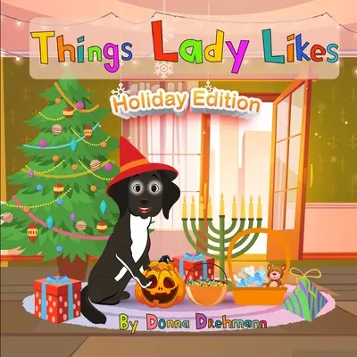 Veci, ktoré má dáma rada - prázdninové vydanie - Things Lady Likes - Holiday Edition