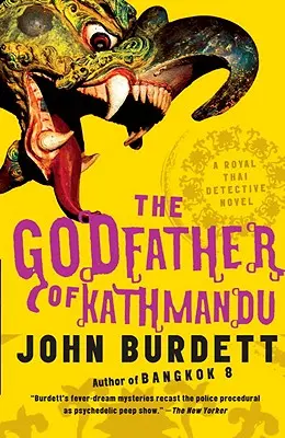 Krstný otec z Káthmandu: Kráľovský thajský detektívny román (4) - The Godfather of Kathmandu: A Royal Thai Detective Novel (4)