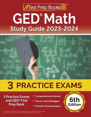 GED Math Study Guide 2023-2024: 3 Practice Exams and GED Test Prep Book [6. vydanie] - GED Math Study Guide 2023-2024: 3 Practice Exams and GED Test Prep Book [6th Edition]