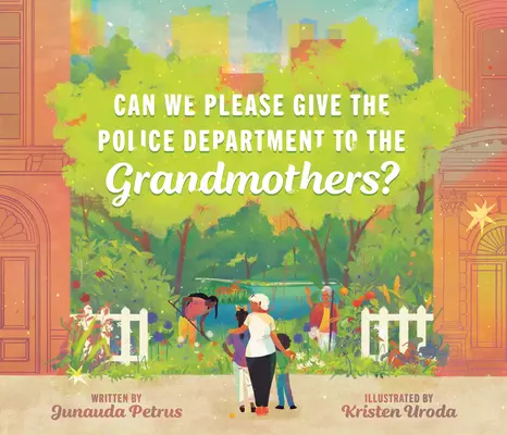 Môžeme, prosím, odovzdať policajné oddelenie babkám? - Can We Please Give the Police Department to the Grandmothers?