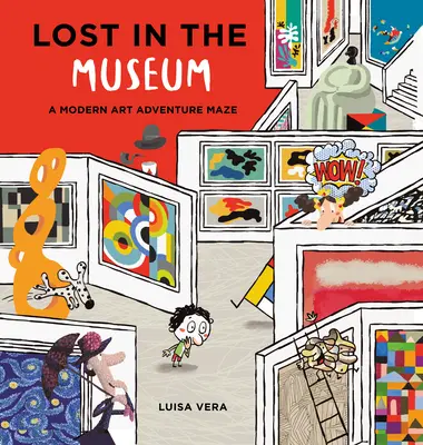 Poďme do múzea: Dobrodružný labyrint moderného umenia - Let's Go to the Museum: A Modern Art Adventure Maze
