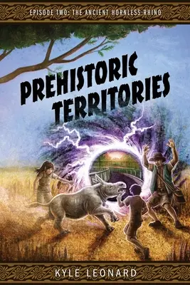 Prehistorické územia: Druhá epizóda: Staroveký nosorožec bez rohov - Prehistoric Territories: Episode Two: The Ancient Hornless Rhino