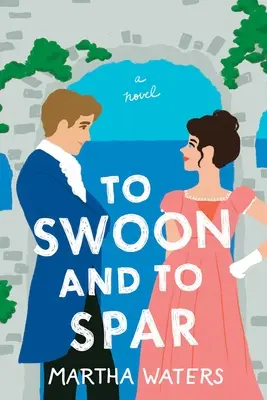 Svojráz a roztopašnosť - To Swoon and to Spar - To Swoon and to Spar