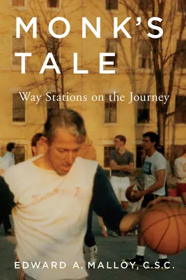 Mníšsky príbeh: Zastávky na ceste - Monk's Tale: Way Stations on the Journey