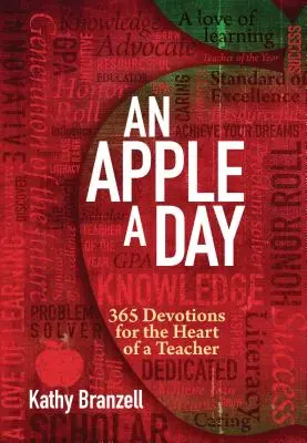 Jablko na deň (2. vydanie): 365 pobožností pre srdce učiteľa (2. vyd.) - An Apple a Day (2nd Edition): 365 Devotions for the Heart of a Teacher