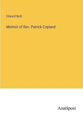 Spomienky na pátra Patricka Coplanda - Memoir of Rev. Patrick Copland