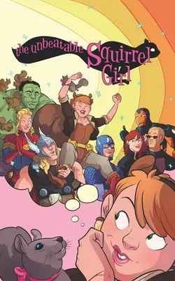 Neporaziteľná veverička Omnibus - The Unbeatable Squirrel Girl Omnibus