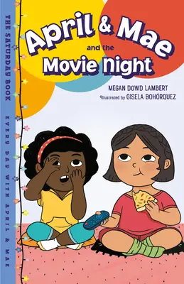 April & Mae a filmový večer: Sobotňajšia kniha - April & Mae and the Movie Night: The Saturday Book