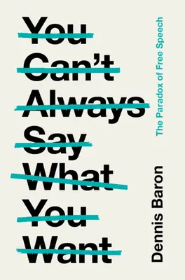 Nemôžeš vždy povedať, čo chceš: Paradox slobody prejavu - You Can't Always Say What You Want: The Paradox of Free Speech