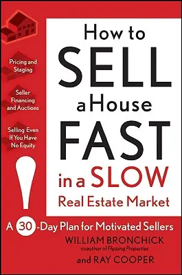 Ako rýchlo predať dom na pomalom realitnom trhu: 30-dňový plán pre motivovaných predávajúcich - How to Sell a House Fast in a Slow Real Estate Market: A 30-Day Plan for Motivated Sellers