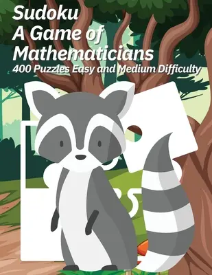 Sudoku Hra matematikov 400 hádaniek ľahká a stredná obtiažnosť - Sudoku A Game of Mathematicians 400 Puzzles Easy and Medium Difficulty