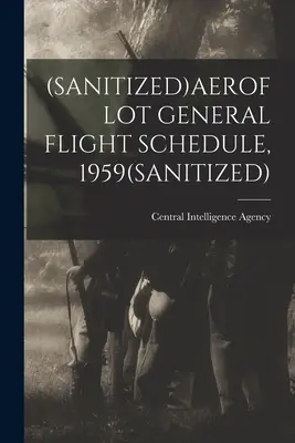 (Sanitizovaný) Všeobecný letový poriadok Aeroflotu, 1959(sanitizovaný) - (Sanitized)Aeroflot General Flight Schedule, 1959(sanitized)