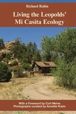 Život podľa Leopoldov Mi Casita Ecology - Living the Leopolds' Mi Casita Ecology