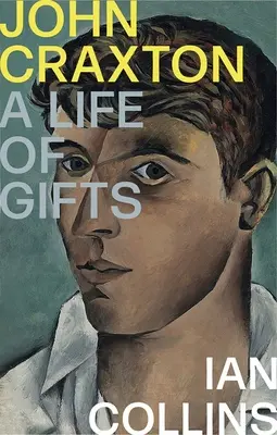 John Craxton: Život plný darov - John Craxton: A Life of Gifts