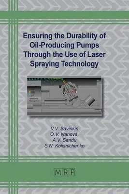Zabezpečenie trvanlivosti čerpadiel na výrobu oleja pomocou technológie laserového striekania - Ensuring the Durability of Oil-Producing Pumps Through the Use of Laser Spraying Technology