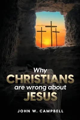 Prečo sa kresťania mýlia v súvislosti s Ježišom - Why Christians are wrong about Jesus