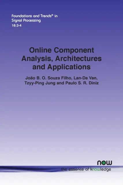 Online analýza komponentov, architektúry a aplikácie - Online Component Analysis, Architectures and Applications