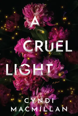 Kruté svetlo - A Cruel Light