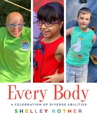 Každé telo: Oslava rozmanitých schopností - Every Body: A Celebration of Diverse Abilities