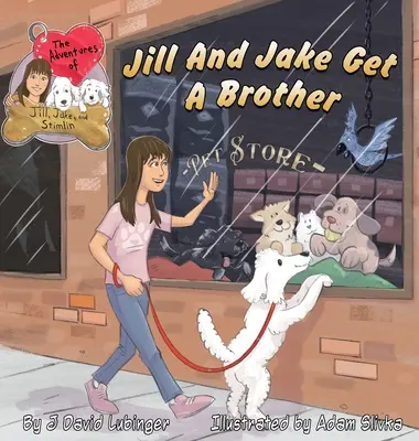 Dobrodružstvá Jill, Jakea a Stimlina: Jill a Jake majú brata - The Adventures of Jill, Jake, and Stimlin: Jill And Jake Get A Brother