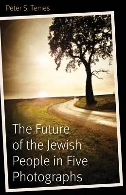 Budúcnosť židovského národa v piatich fotografiách - The Future of the Jewish People in Five Photographs