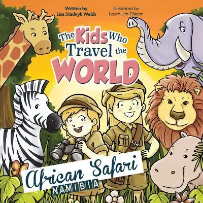 Deti, ktoré cestujú po svete: Cesty za dobrodružstvom: Africké safari - The Kids Who Travel the World: African Safari