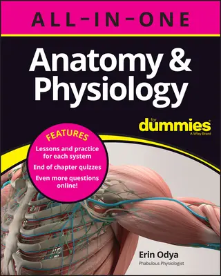 Anatómia a fyziológia All-In-One for Dummies (+ online kvízy ku kapitolám) - Anatomy & Physiology All-In-One for Dummies (+ Chapter Quizzes Online)