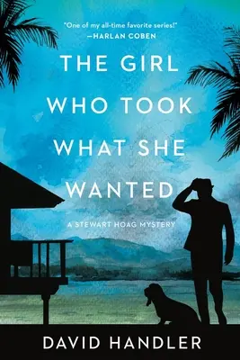 Dievča, ktoré si vzalo, čo chcelo: Záhady Stewarta Hoaga - The Girl Who Took What She Wanted: Stewart Hoag Mysteries