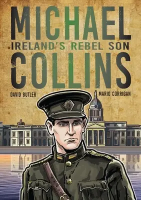 Michael Collins: syn rebela Írska - Michael Collins: Ireland's Rebel Son