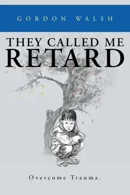 Nazvali ma retardom - They Called Me Retard