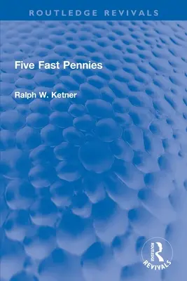 Päť rýchlych grošov - Five Fast Pennies