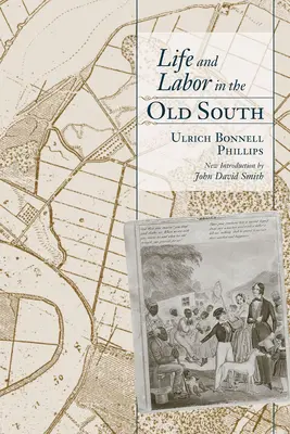 Život a práca na starom Juhu - Life and Labor in the Old South