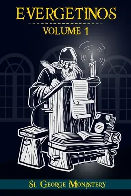 Evergetinos: 1. zväzok - Evergetinos: Volume 1