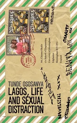 Lagos, život a sexuálna roztržitosť - Lagos, Life and Sexual Distraction