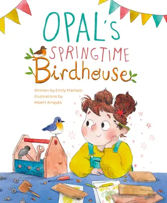 Opálova jarná vtáčia búdka - Opal's Springtime Birdhouse