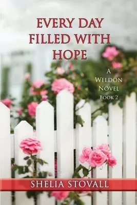 Každý deň naplnený nádejou - Every Day Filled with Hope