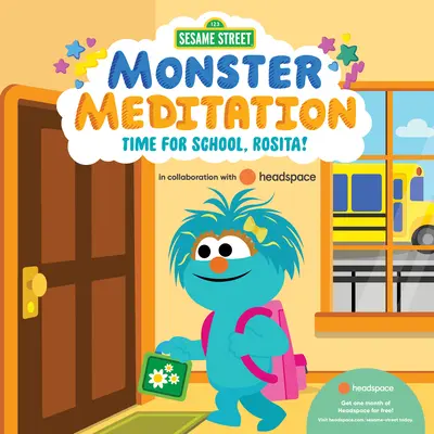 Čas do školy, Rosita!: V spolupráci s Headspace: Meditácia s príšerkami zo Sezamovej ulice - Time for School, Rosita!: Sesame Street Monster Meditation in Collaboration with Headspace