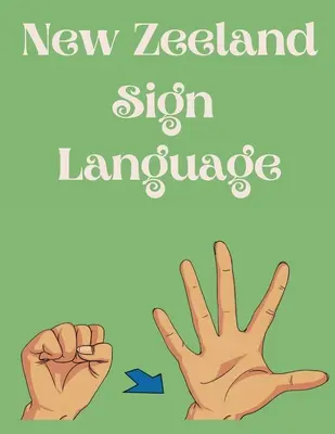 Novozélandský posunkový jazyk - New Zeeland Sign Language