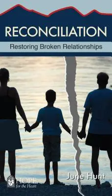 Zmierenie: Obnovenie narušených vzťahov - Reconciliation: Restoring Broken Relationships