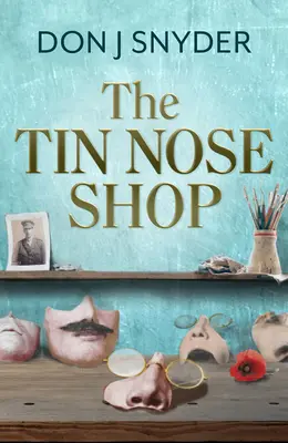 Obchod s plechovými nosmi - inšpirovaný neobyčajným skutočným príbehom z prvej svetovej vojny - Tin Nose Shop - inspired by an extraordinary real-life story from the first world war