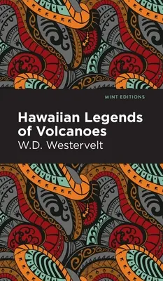 Havajské legendy o sopkách - Hawaiian Legends of Volcanoes